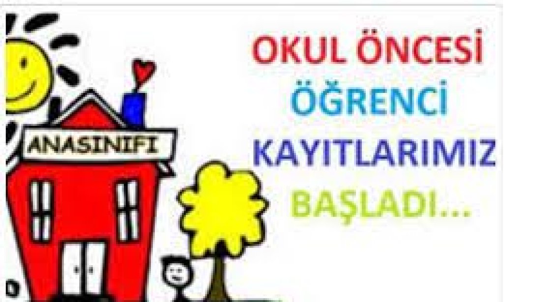 2023-2024 EĞİTİM ÖĞRETİM YILI ANASINIFI KAYITLARIMIZ BAŞLADI